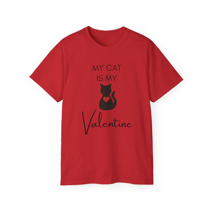 My Cat Is My Valentine T-Shirt