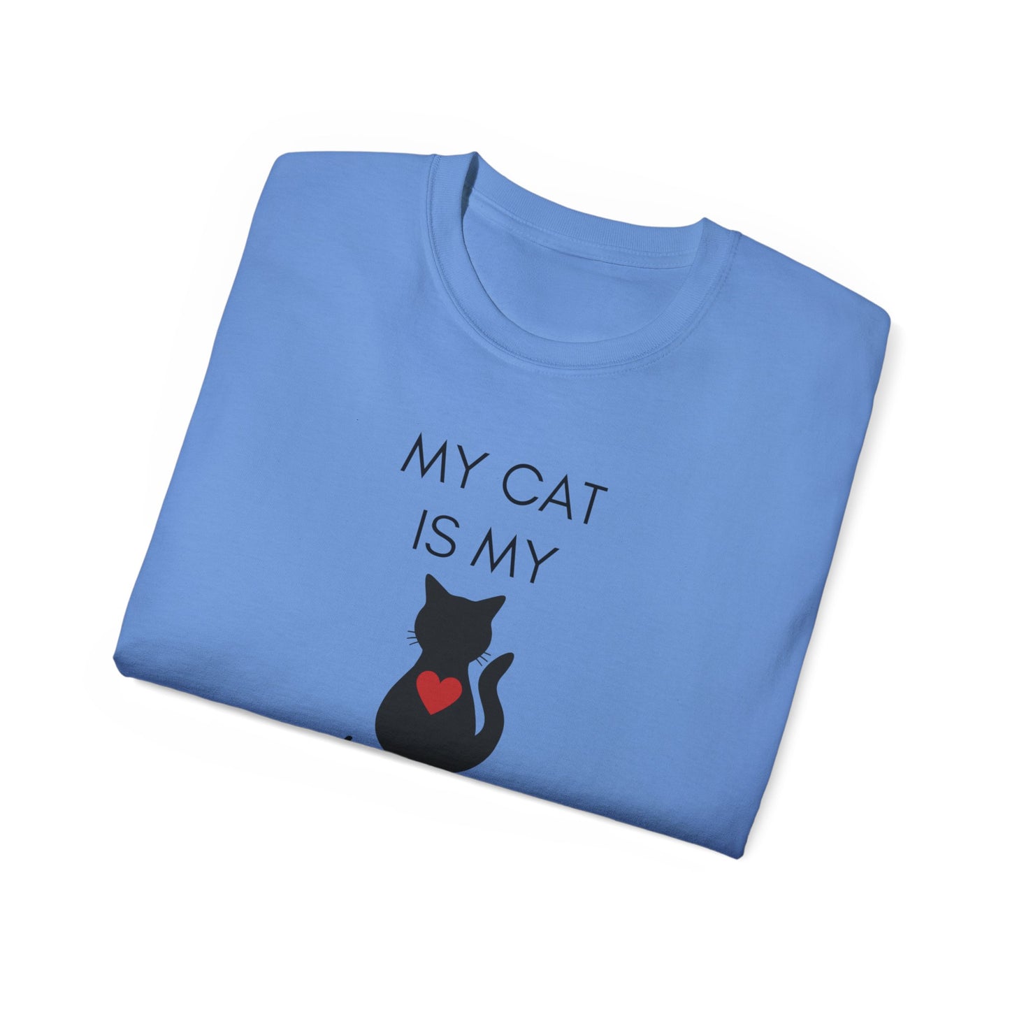 My Cat Is My Valentine T-Shirt