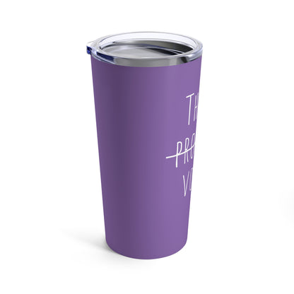 This Is Probably Vodka - 20 oz Tumbler - Purple