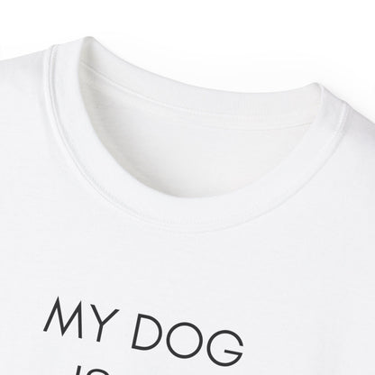 My Dog Is My Valentine T-Shirt