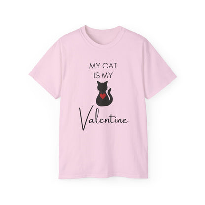 My Cat Is My Valentine T-Shirt