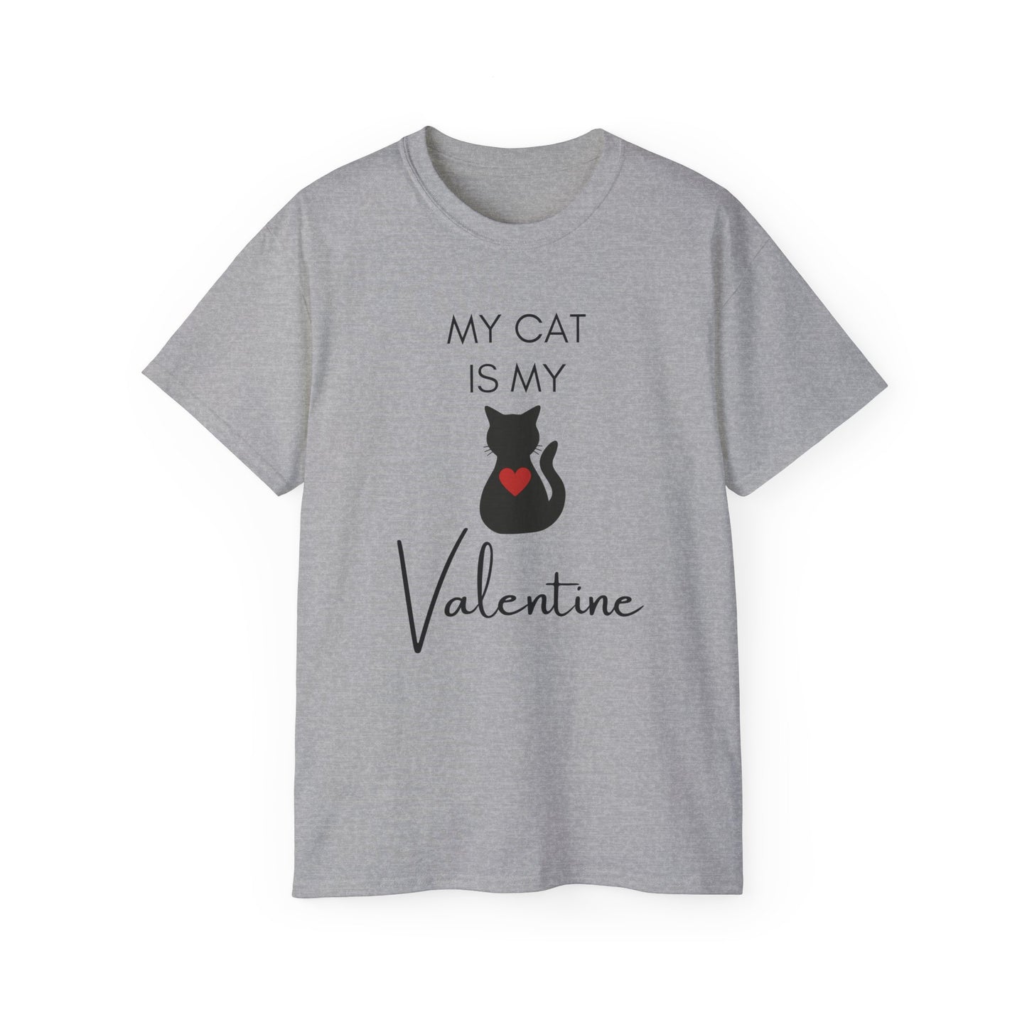 My Cat Is My Valentine T-Shirt