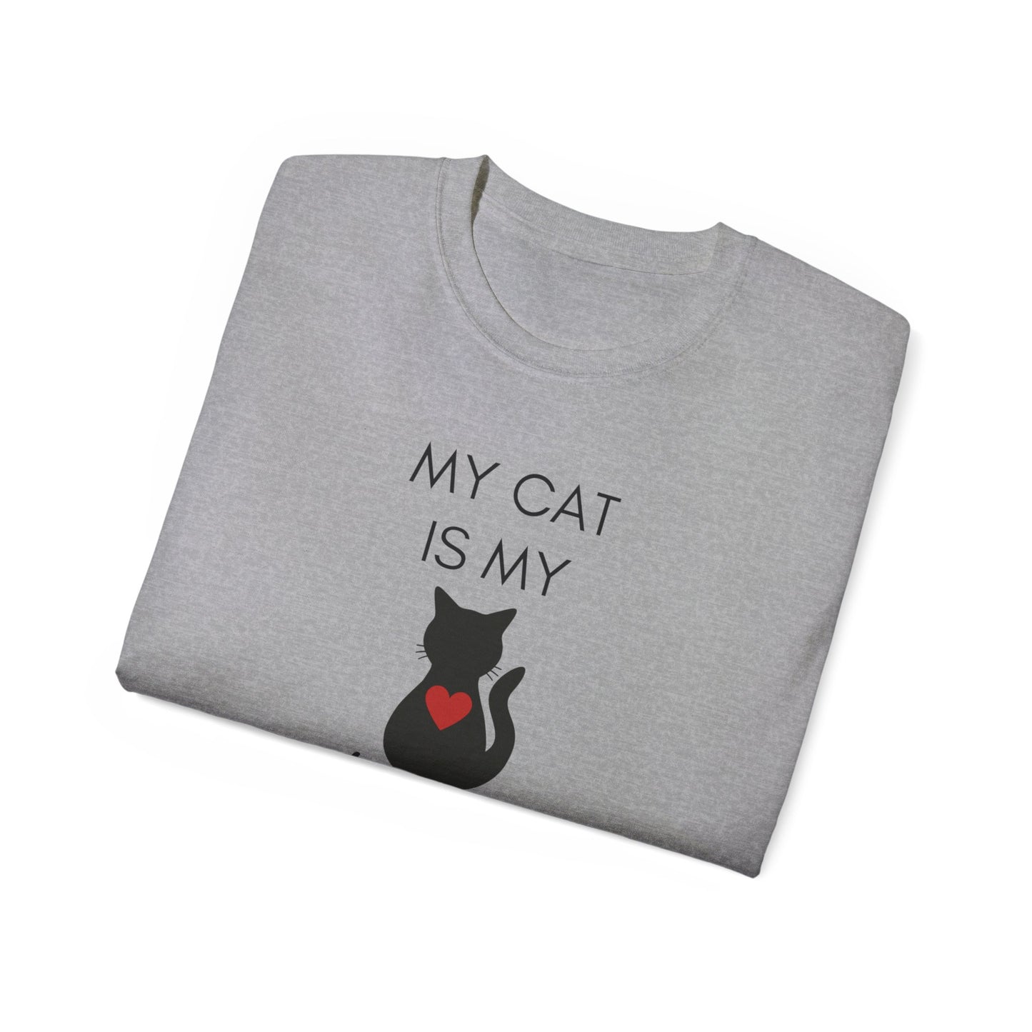 My Cat Is My Valentine T-Shirt