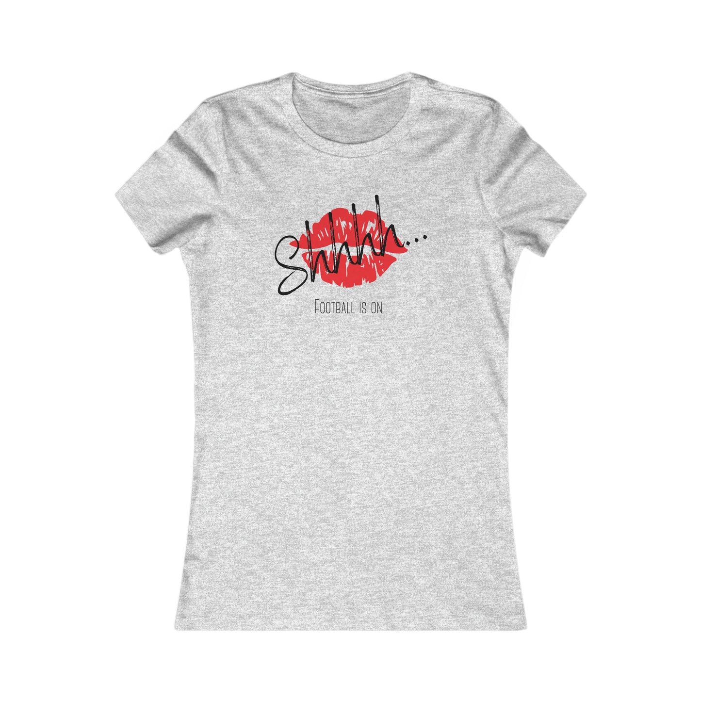 Funny Football Tee - Ladies Fit - Shhh... Football Is On