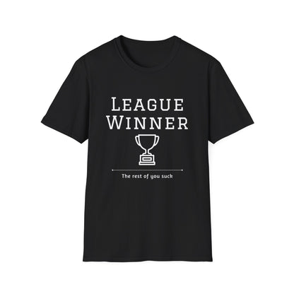 Fantasy Football League Winner T-Shirt - The Rest of You Suck - Trophy