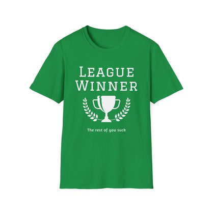 Fantasy Football League Winner T-Shirt - The Rest of You Suck - Trophy with Laurels